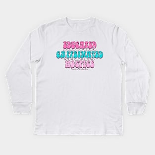 Educated vaccinated caffeinated dedicated hospice nurse Kids Long Sleeve T-Shirt